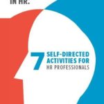 3 Reasons to Become a Self-Directed Learner SHRM