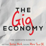 Stop Looking for a Job (and Join the Gig Economy) SHRM
