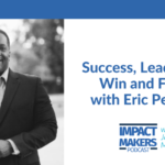 Success, Leading To Win and Faith with Eric Peoples Jennifer McClure