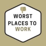 The Worst Places to Work Award Robin Schooling