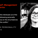 Managing Personality Conflicts – Part 4 Self Management Series Sharalyn Lauby
